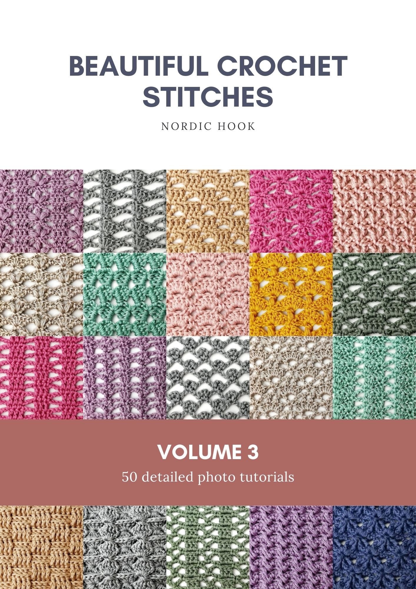 Beautiful Crochet Stitches Volume 3