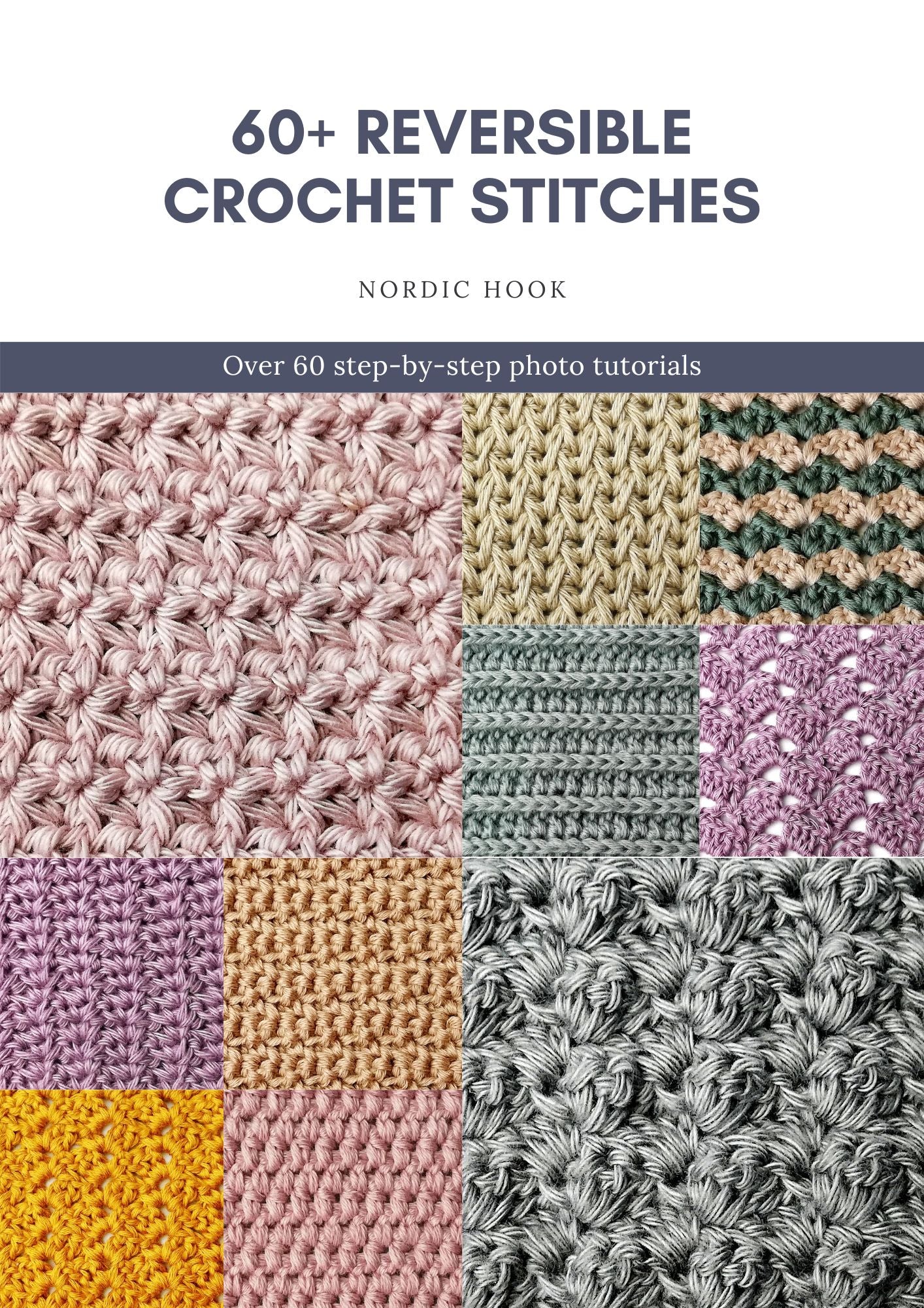 60+ Reversible Crochet Stitches – Nordic Hook
