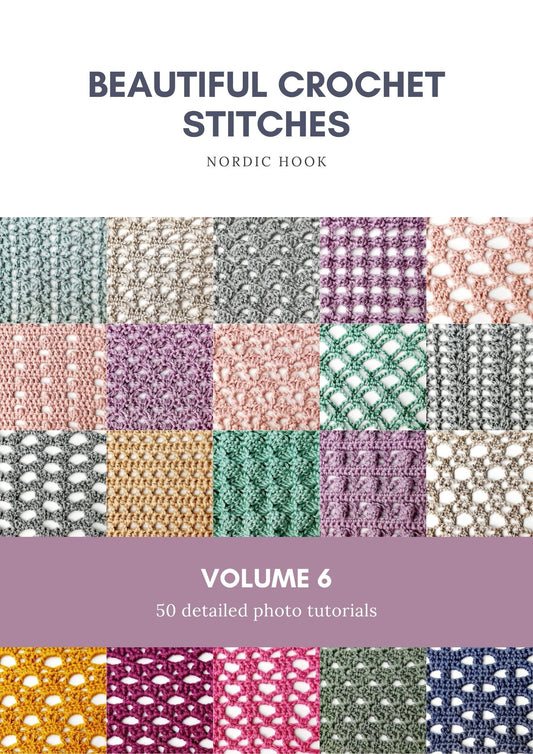 Beautiful Crochet Stitches Volume 6